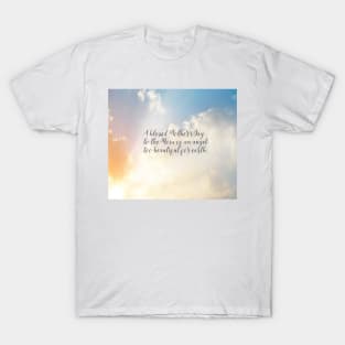 Mother's Day: to the mom who lost a child... T-Shirt